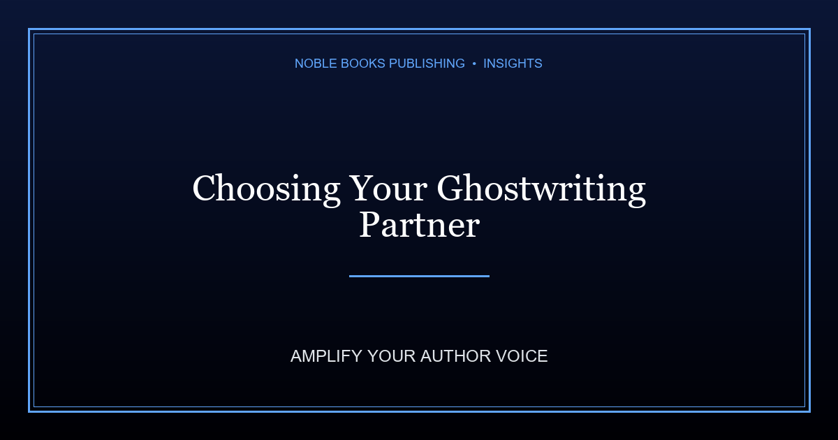 How to Choose the Right Ghostwriting Service for Your Book